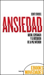 Ansiedad de Scott Stossel