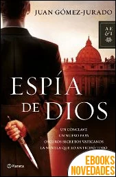 Espía de Dios de Juan Gómez-Jurado
