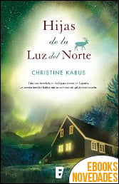 Hijas de la luz del norte de Christine Kabus