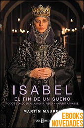 Isabel, el fin de un sueño de Martín Maurel