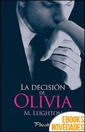 La decisión de Olivia de M. Leighton