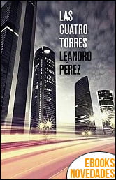 Las cuatro torres de Leandro Pérez