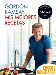 Mis mejores recetas de Gordon Ramsay