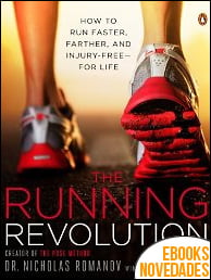 The Running Revolution de Nicholas Romanov y Kurt Brungardt