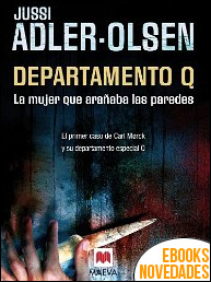 Departamento Q. La mujer que arañaba las paredes de Jussi Adler-Olsen