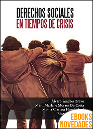 Derechos sociales en tiempos de crisis de Álvaro Sánchez Bravo