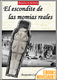 El escondite de las momias reales de Benjamín Collado Hinarejos