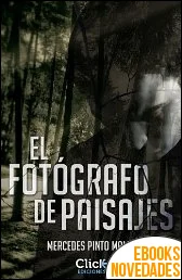 El fotógrafo de paisajes de Mercedes Pinto Maldonado