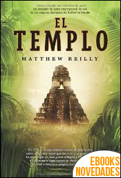 El templo de Matthew Reilly El templo de Matthew Reilly