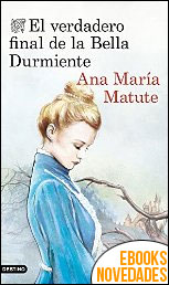El verdadero final de la Bella Durmiente de Ana María Matute