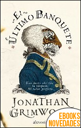 El último banquete de Jonathan Grimwood El último banquete de Jonathan Grimwood
