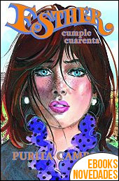 Esther cumple cuarenta de Purita Campos