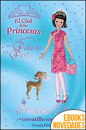 La Princesa Ellie y el cervatillo encantado (El Club de las Princesas) de Vivian French