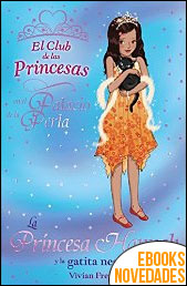 Descargar libro La Princesa Hannah y la gatita negra (El Club de las Princesas) de Vivian French La Princesa Hannah y la gatita negra (El Club de las Princesas) de Vivian French