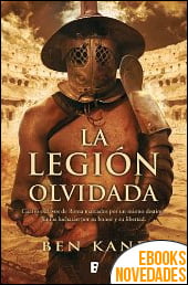 La legión olvidada de Ben Kane La legión olvidada de Ben Kane