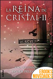 La reina de cristal II de Ana Alonso