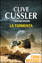 La tormenta de Clive Cussler y Graham Brown