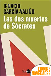 Las dos muertes de Sócrates de Ignacio García-Valiño