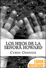 Comprar Los hijos de la señora Howard de Cyndi Obdurie Los hijos de la señora Howard de Cyndi Obdurie