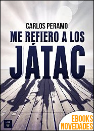 Me refiero a los Játac de Carlos Peramo