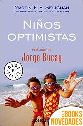 Niños optimistas de Martín E.P. Seligman Niños optimistas de Martín E.P. Seligman