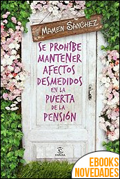 Se prohíbe mantener afectos desmedidos en la puerta de la pensión de Mamen Sánchez