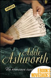 Un romance escandaloso de Adele Ashworth