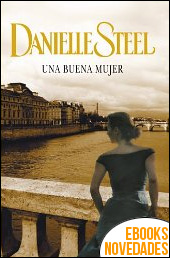 Una buena mujer de Danielle Steel