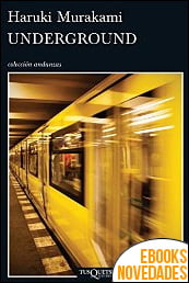 Underground de Haruki Murakami Underground de Haruki Murakami