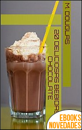 20 deliciosas bebidas de chocolate de M. Douglas