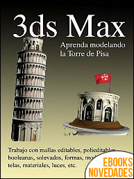 3ds Max aprenda modelando la Torre de Pisa de Josep Molero