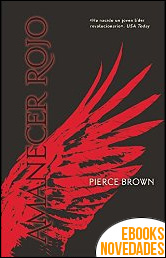 Amanecer rojo de Pierce Brown