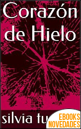 Corazón de hielo de Silvia Turcios