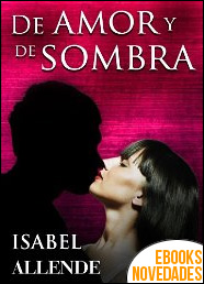 Descargar libro De amor y de sombra de Isabel Allende De amor y de sombra de Isabel Allende