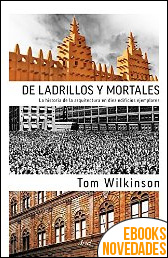 De ladrillos y mortales de Tom Wilkinson