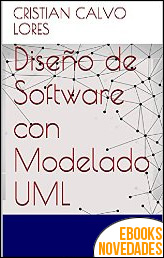 Diseño de software con modelado UML de Cristian Calvo Lores
