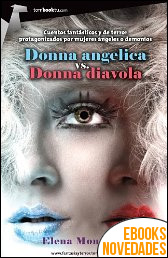 Descargar libro Donna angelica vs. Donna diavola de Elena Montagud Donna angelica vs. Donna diavola de Elena Montagud