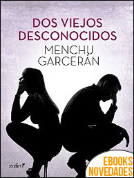 Descargar libro Dos viejos desconocidos de Menchu Garcerán Dos viejos desconocidos de Menchu Garcerán