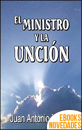 El Ministro y la Unción de Juan Antonio Robles