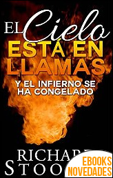 El cielo está en llamas de Richard Stooker