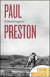 El final de la guerra de Paul Preston