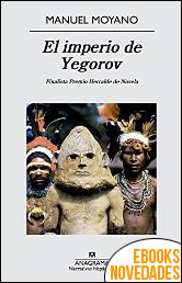 El imperio de Yegorov de Manuel Moyano