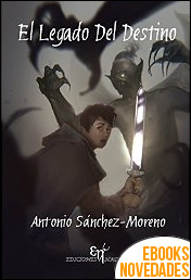 El legado del destino de Antonio José Sánchez-Moreno