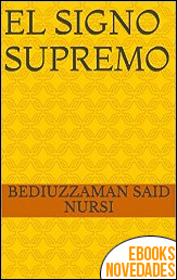 El signo supremo de Bediuzzaman Said Nursi