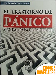 El trastorno de pánico de Arnoldo Óscar Fiorio