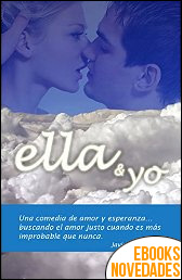 Descargar libro Ella y yo de Javier Ramírez Viera Ella y yo de Javier Ramírez Viera