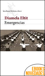 Descargar libro Emergencias de Diamela Eltit Emergencias de Diamela Eltit