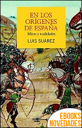 En los orígenes de España de Luis Suárez