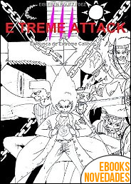 Descargar libro Extreme attack. En busca de Extreme Calibur de Eisleben Rguez Fdez Extreme attack. En busca de Extreme Calibur de Eisleben Rguez Fdez
