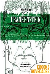 Frankenstein. Edición bilingüe de Mary Shelley